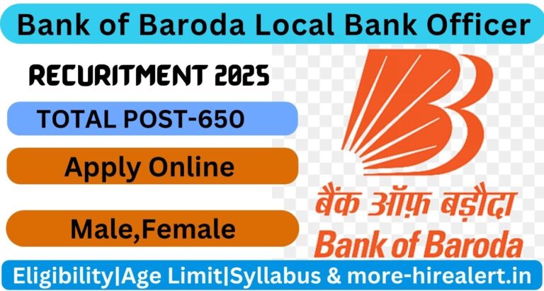 Bank of Baroda (BOB) LBO 2025 Notification Out – 2500 Posts, Salary, Selection Process , Everything You Need to Know About Opportunities